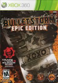 BulletStorm Epic Edition